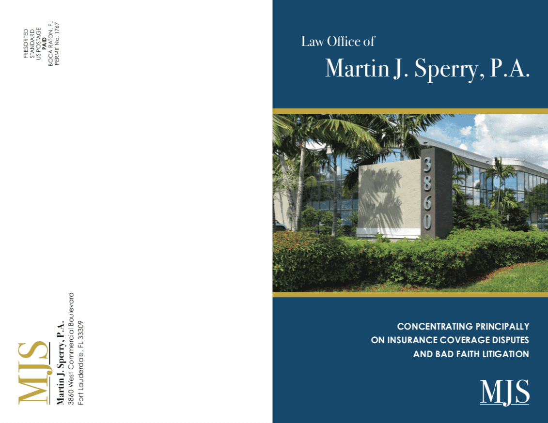 Sample of brochure that would be mailed. Logo and address is in the visible on the left side and on the right side of the page is the building for the Law Office of Martin J. Sperry, P.A. with text at the bottom "Concentrating principally on insurance coverage disputes and bad faith litigation." 